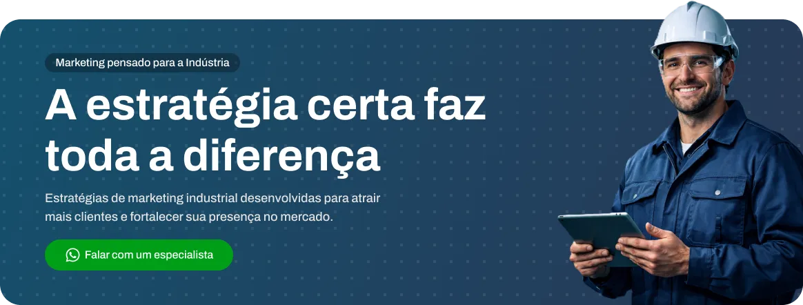 Fale com um especialista em marketing industrial